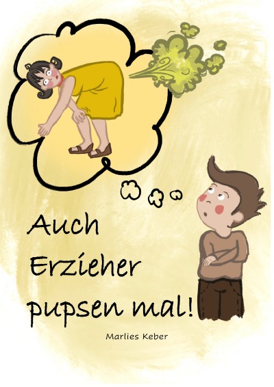 'Cover von Auch Erzieher pupsen mal!'-Cover
