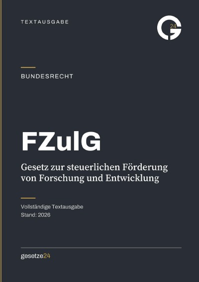 'Cover von FZulG – Gesetz zur steuerlichen Förderung von Forschung und Entwicklung'-Cover