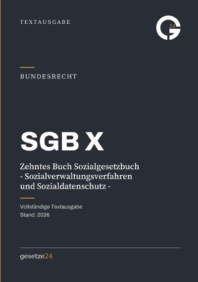 'Cover von SGB X – Zehntes Buch Sozialgesetzbuch – Sozialverwaltungsverfahren und Sozialdatenschutz –'-Cover