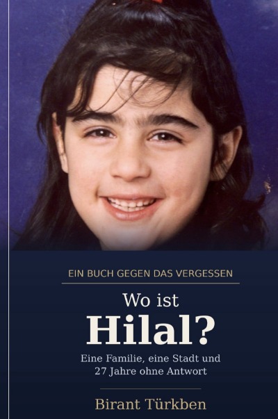 'Cover von Wo ist Hilal? Eine Familie, eine Stadt und 27 Jahre ohne Antwort'-Cover