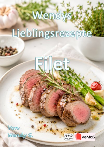 'Cover von Wendys Lieblingsrezepte – Filet'-Cover