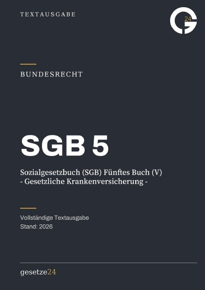 'Cover von SGB 5 – Sozialgesetzbuch (SGB) Fünftes Buch (V) – Gesetzliche Krankenversicherung –'-Cover