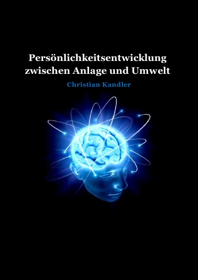 'Cover von Persönlichkeitsentwicklung zwischen Anlage und Umwelt'-Cover
