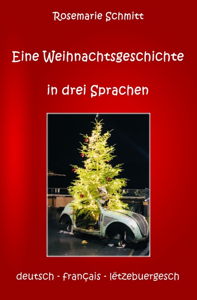 'Cover von Eine Weihnachtsgeschichte in drei Sprachen'-Cover