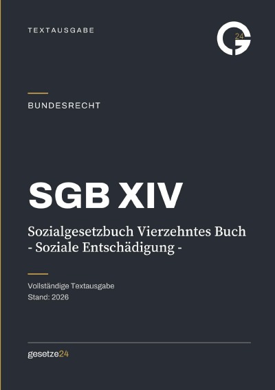 'Cover von SGB XIV – Sozialgesetzbuch Vierzehntes Buch – Soziale Entschädigung –'-Cover