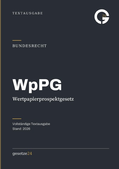 'Cover von WpPG – Gesetz über die Erstellung, Billigung und Veröffentlichung des Prospekts, der beim öffentlichen Angebot'-Cover