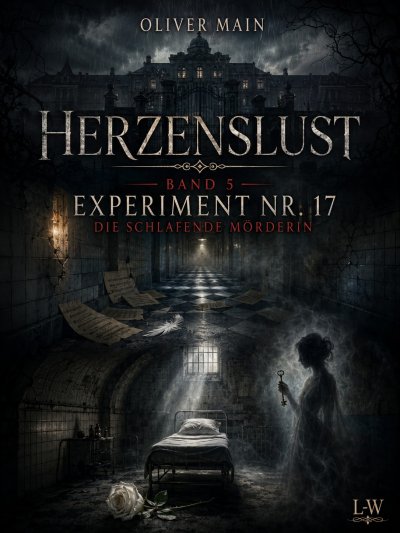 'Cover von Herzenslust – Band 5 – Experiment Nr. 17 – Die schlafende Mörderin'-Cover