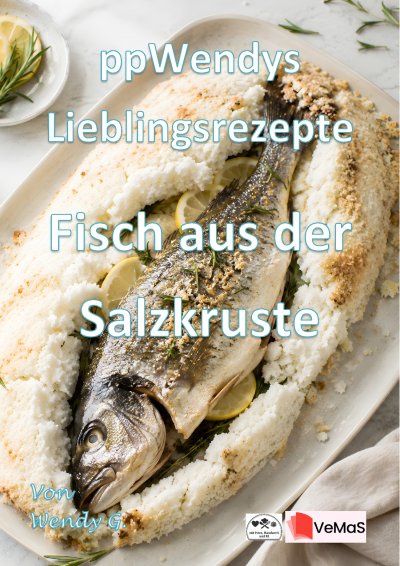'Cover von Wendys Lieblingsrezepte – Fisch aus der Salzkruste'-Cover
