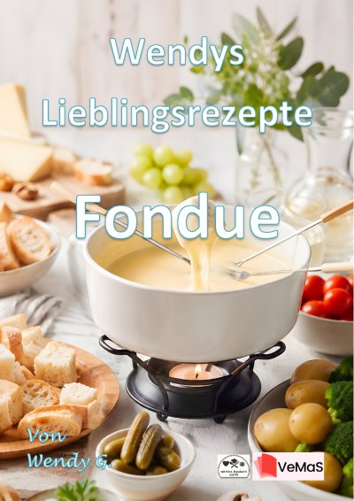 'Cover von Wendys Lieblingsrezepte – Fondue'-Cover