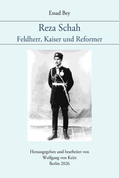 'Cover von Reza Schah – Feldherr, Kaiser und Reformer'-Cover