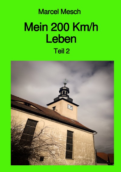 'Cover von Mein 200 km/h Leben Teil 2'-Cover