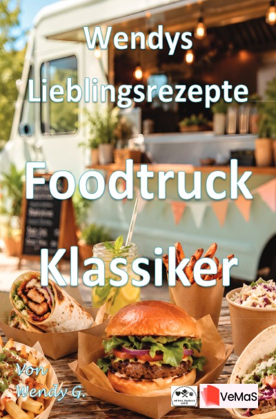 'Cover von Wendys Lieblingsrezepte – Foodtruck Klassiker'-Cover