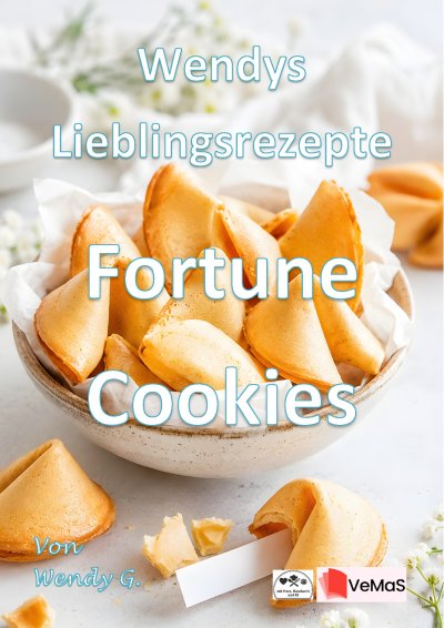 'Cover von Wendys Lieblingsrezepte – Fortune Cookies'-Cover
