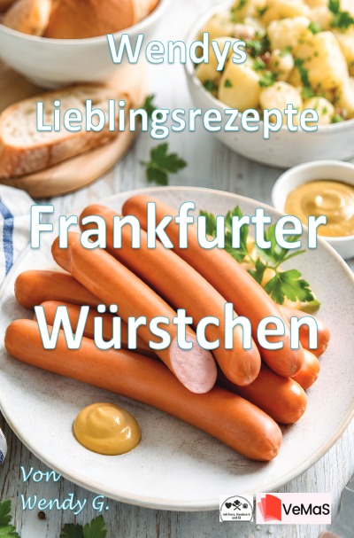 'Cover von Wendys Lieblingsrezepte – Frankfurter Würstchen'-Cover