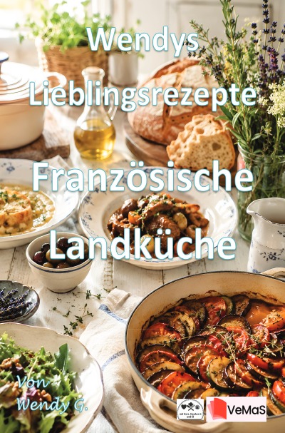 'Cover von Wendys Lieblingsrezepte – Französische Landküche'-Cover