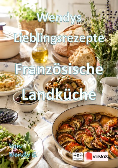 'Cover von Wendys Lieblingsrezepte – Französische Landküche'-Cover