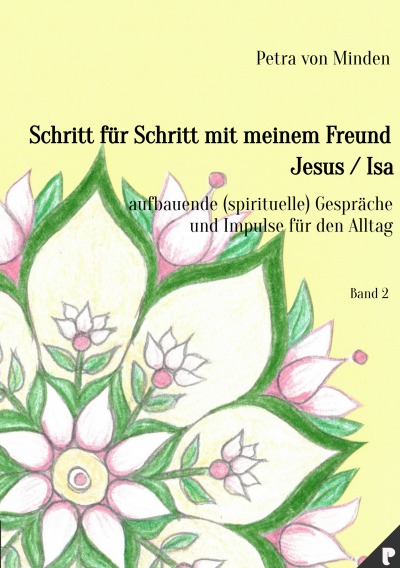 'Cover von Schritt für Schritt mit meinem Freund Jesus / Isa – Band 2'-Cover