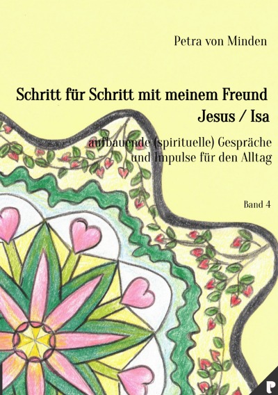 'Cover von Schritt für Schritt mit meinem Freund Jesus / Isa – Band 4'-Cover