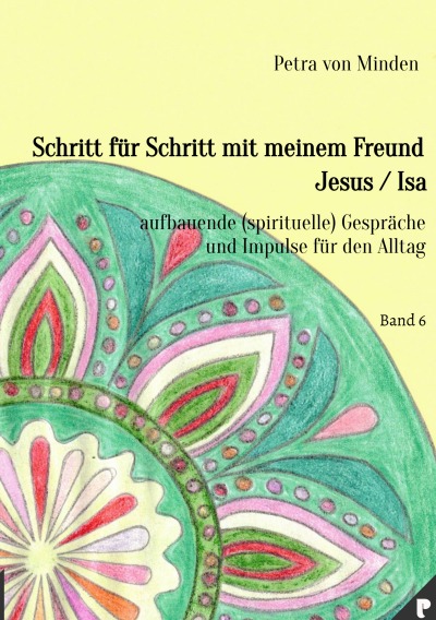 'Cover von Schritt für Schritt mit meinem Freund Jesus / Isa – Band 6'-Cover