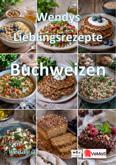 'Cover von Wendys Lieblingsrezepte – Buchweizen'-Cover
