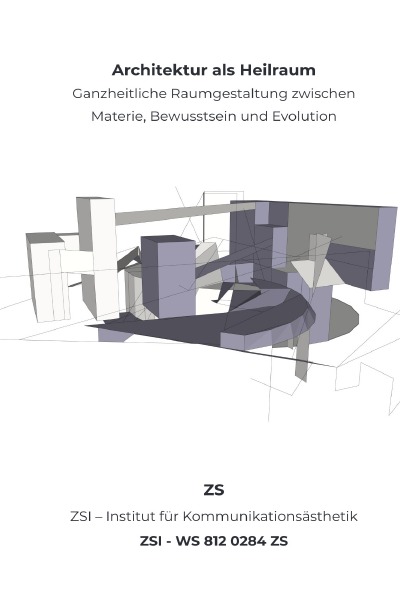 'Cover von Architektur als Heilraum – ZSI – WS 812 0284 ZS'-Cover