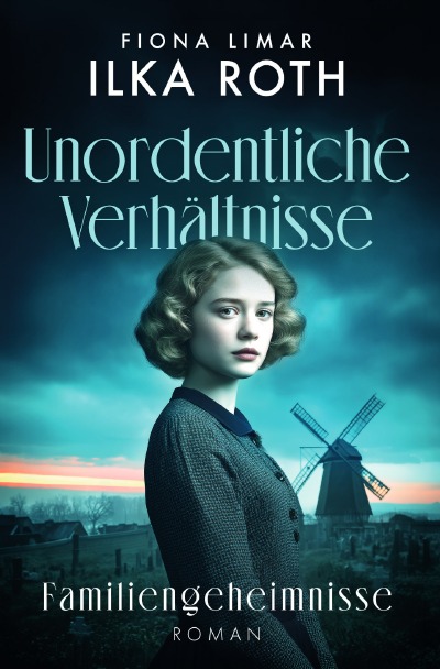 'Cover von Unordentliche Verhältnisse – Familiengeheimnisse'-Cover