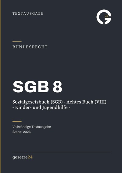 'Cover von SGB 8 – Sozialgesetzbuch (SGB) – Achtes Buch (VIII) – Kinder- und Jugendhilfe –'-Cover