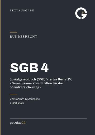 'Cover von SGB 4 – Sozialgesetzbuch (SGB) Viertes Buch (IV) – Gemeinsame Vorschriften für die Sozialversicherung –'-Cover