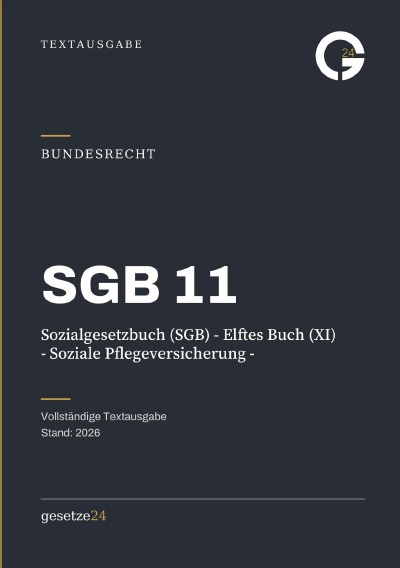 'Cover von SGB 11 – Sozialgesetzbuch (SGB) – Elftes Buch (XI) – Soziale Pflegeversicherung –'-Cover