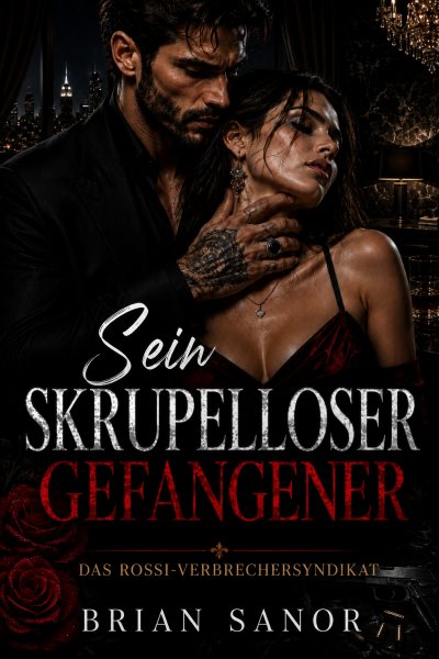 'Cover von Sein skrupelloser Gefangener'-Cover