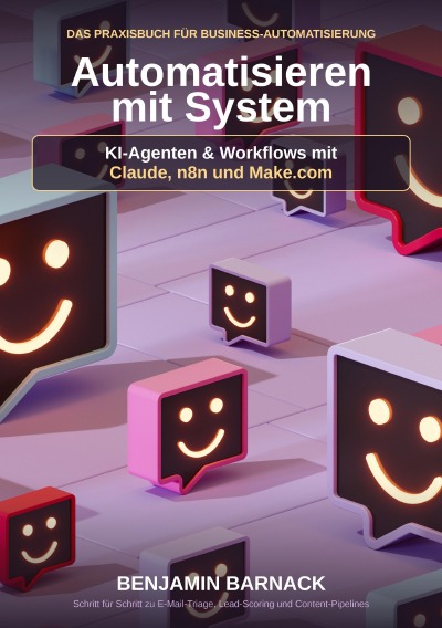 'Cover von Automatisieren mit System: KI-Agenten & Workflows mit Claude, n8n und Make.com'-Cover