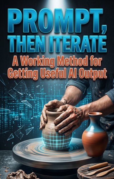 'Cover von Prompt, Then Iterate'-Cover