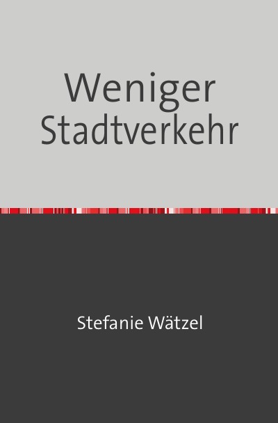 'Cover von Essay über Verkehrsberuhigung in Innenstädten'-Cover