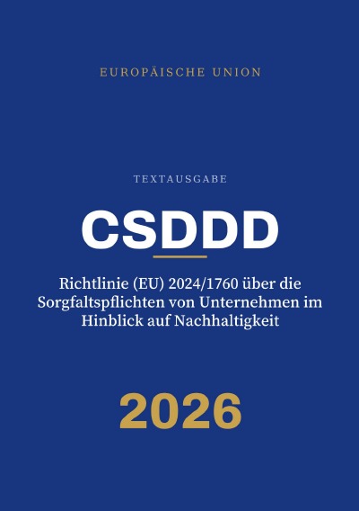 'Cover von CSDDD – Richtlinie (EU) 2024/1760 über die Sorgfaltspflichten von Unternehmen im Hinblick auf Nachhaltigkeit'-Cover