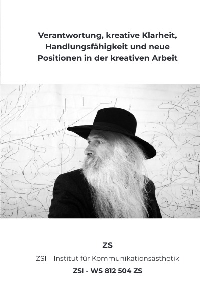 'Cover von Verantwortung, kreative Klarheit, Handlungsfähigkeit und neue Positionen in der kreativen Arbeit – ZSI- WS 812 504 ZS'-Cover