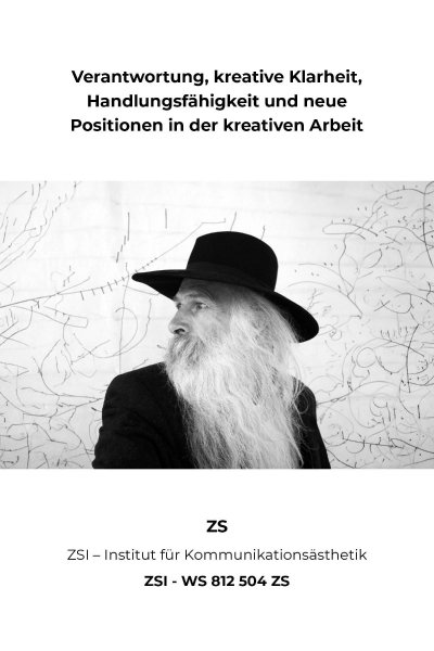 'Cover von Verantwortung, kreative Klarheit, Handlungsfähigkeit und neue Positionen in der kreativen Arbeit – ZSI- WS 812 504 ZS'-Cover