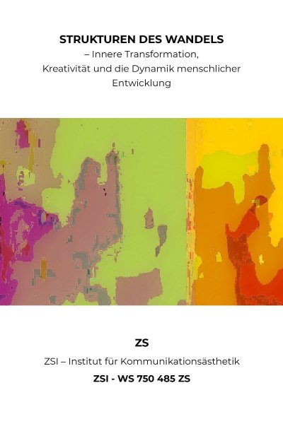 'Cover von Strukturen des Wandels – Innere Transformation, Kreativität und die Dynamik menschlicher Entwicklung – ZSI – WS 750 485 ZS'-Cover