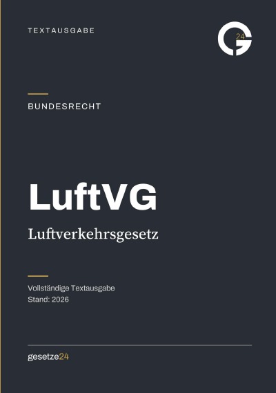 'Cover von LuftVG – Luftverkehrsgesetz'-Cover