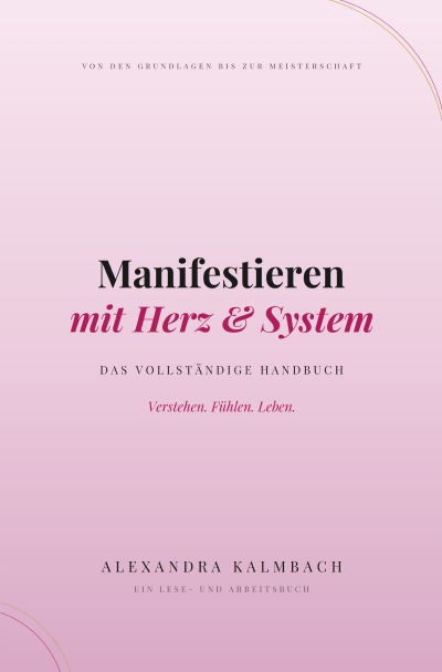 'Cover von Manifestieren mit Herz & System'-Cover