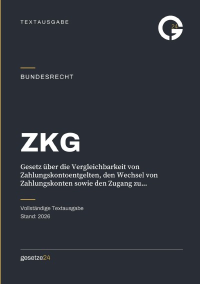 'Cover von ZKG – Gesetz über die Vergleichbarkeit von Zahlungskontoentgelten, den Wechsel von Zahlungskonten sowie den Zugang'-Cover