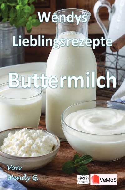 'Cover von Wendys Lieblingsrezepte – Buttermilch'-Cover