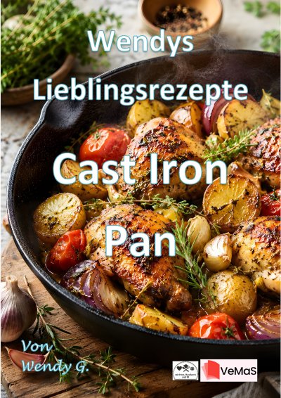 'Cover von Wendys Lieblingsrezepte – Cast-Iron Pan Rezepte'-Cover