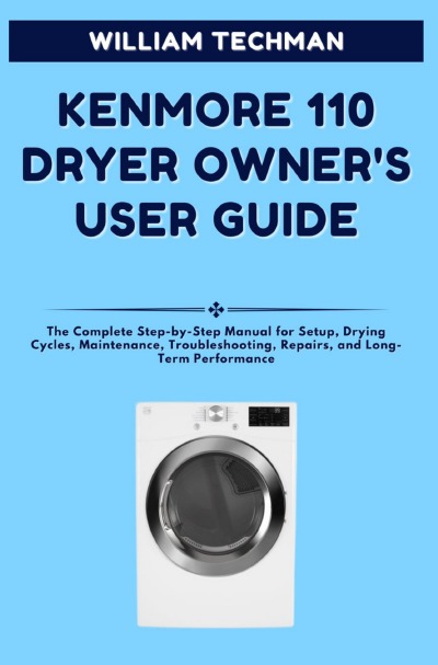 'Cover von Kenmore 110 Dryer Owner’s User Guide'-Cover