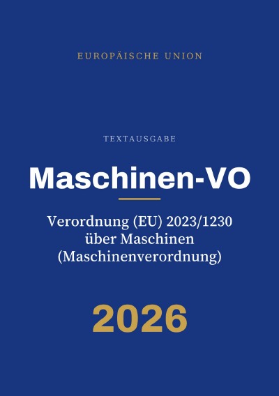 'Cover von Maschinen-VO – Verordnung (EU) 2023/1230 über Maschinen (Maschinenverordnung)'-Cover