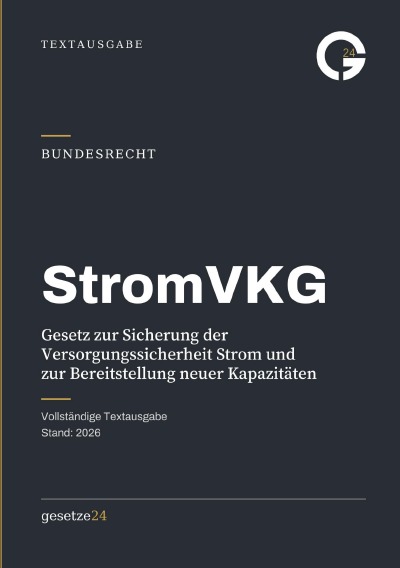 'Cover von StromVKG – Gesetz zur Sicherung der Versorgungssicherheit Strom und zur Bereitstellung neuer Kapazitäten'-Cover
