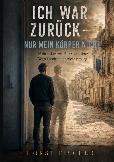 'Cover von Ich war zurück – nur mein Körper nicht'-Cover