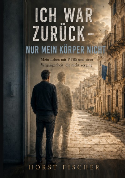 'Cover von Ich war zurück – nur mein Körper nicht'-Cover
