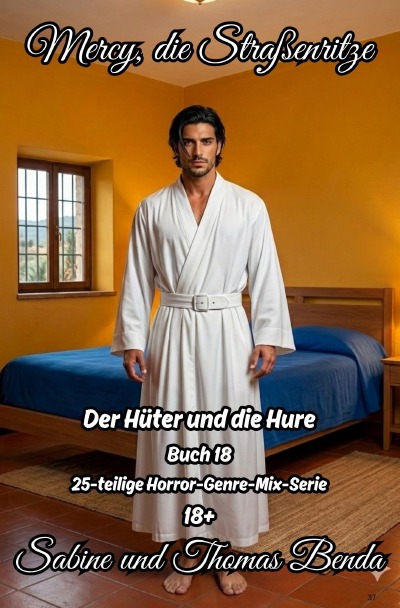 'Cover von Mercy, die Straßenritze – Buch 18 – Der Hüter und die Hure'-Cover