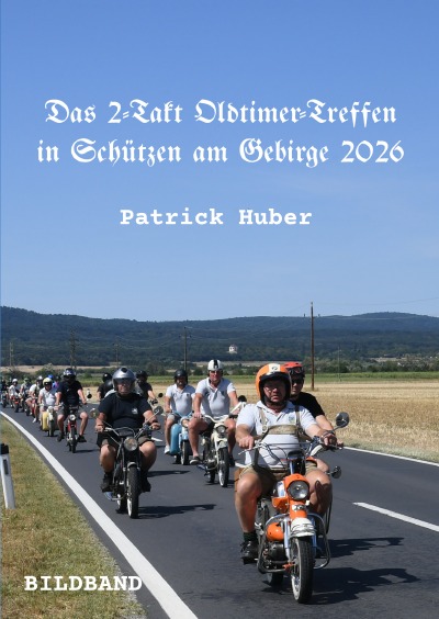 'Cover von Das 2-Takt Oldtimer-Treffen in Schützen am Gebirge 2026'-Cover
