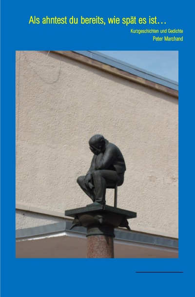 'Cover von Als ahntest du bereits, wie spät es ist'-Cover